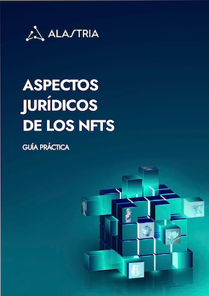 Alastria - Aspectos Juridicos de los NFTs - Guia Practica
